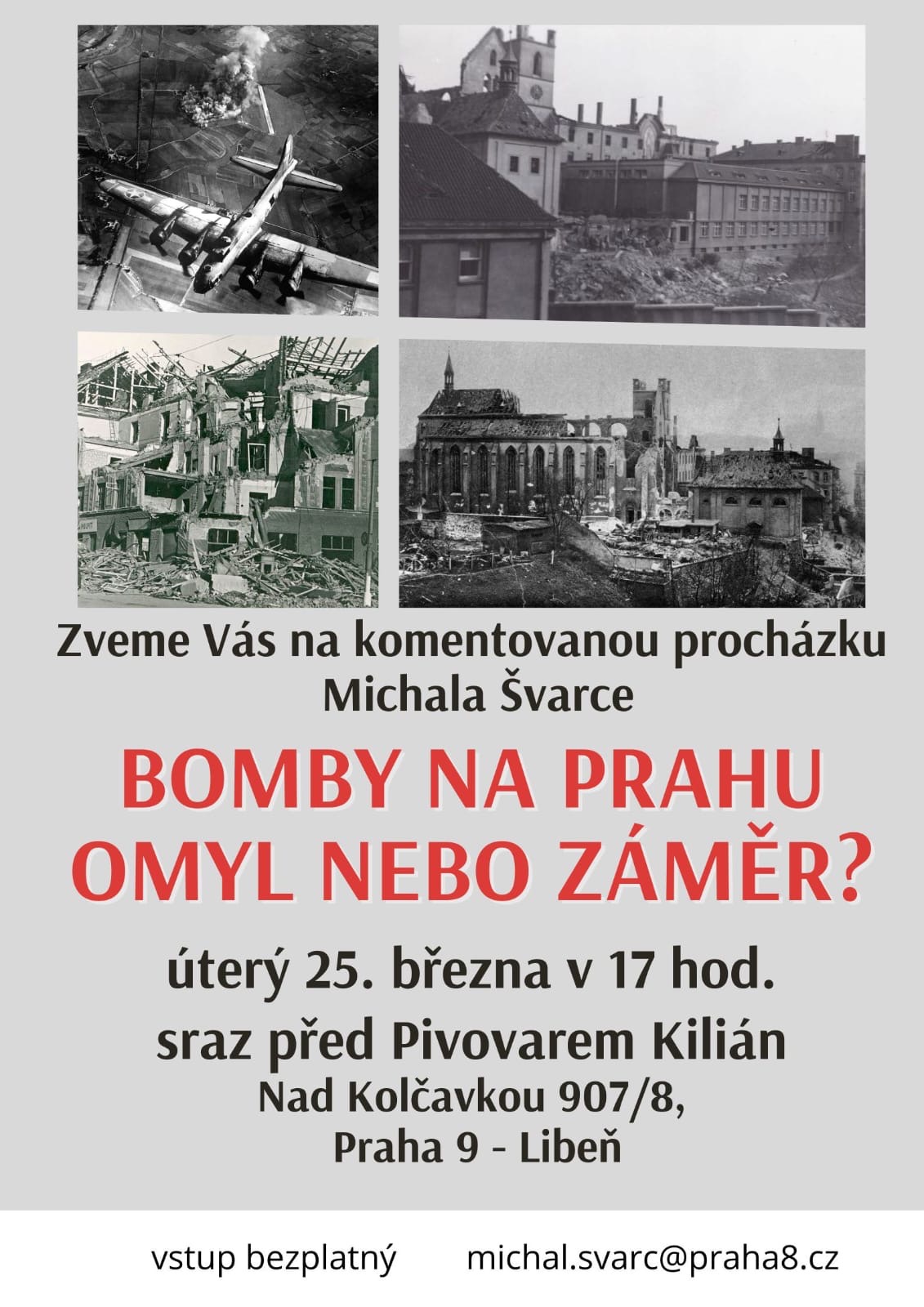 Pozvánka na komentovanou procházku Michala Švarce Bomby na Prahu omyl nebo záměr 25.3.2025.jpg